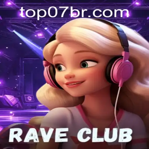 RaveClub: Mergulhando no Universo de 07BR.COM